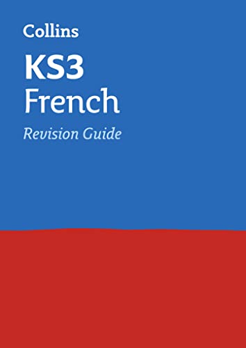 KS3 French Revision Guide: Ideal for Years 7, 8 and 9 (Collins KS3 Revision) von Collins