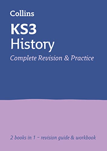 KS3 History All-in-One Complete Revision and Practice: Ideal for Years 7, 8 and 9 (Collins KS3 Revision)