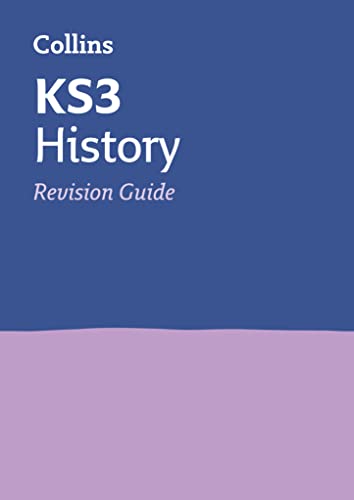 KS3 History Revision Guide: Ideal for Years 7, 8 and 9 (Collins KS3 Revision) von Collins