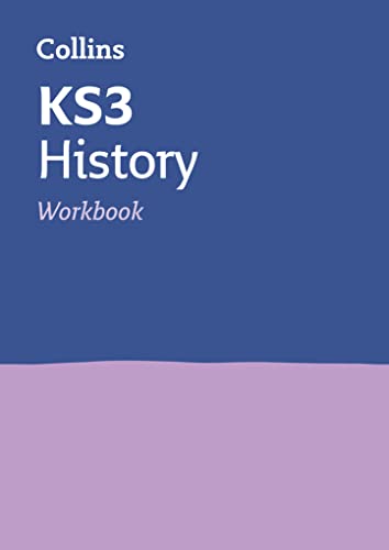 KS3 History Workbook: Ideal for Years 7, 8 and 9 (Collins KS3 Revision) von Collins