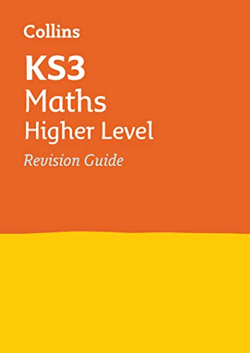 KS3 Maths Higher Level Revision Guide: Revision covering all KS3 Maths Higher curriculum topics (Collins KS3 Revision) von Collins