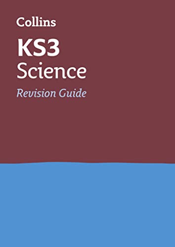 KS3 Science Revision Guide: Ideal for Years 7, 8 and 9 (Collins KS3 Revision) von Collins