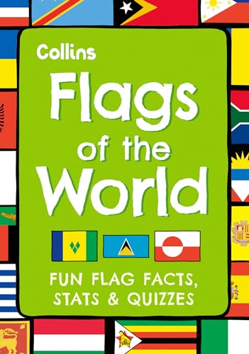 Flags of the World: Fun flag facts, stats & quizzes von Collins