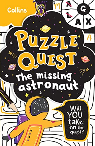 The Missing Astronaut: Mystery Puzzles for Kids (Puzzle Quest)