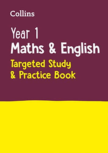 Year 1 Maths and English KS1 Targeted Study & Practice Book: Ideal for use at home (Collins KS1 Practice)