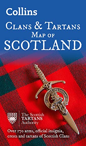 Collins Scotland Clans and Tartans Map: Over 170 arms, official insignia, crests and tartans of Scottish Clans