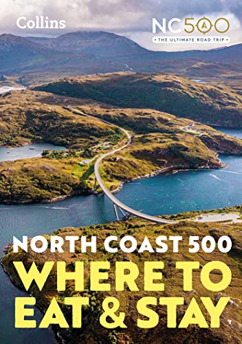 North Coast 500: Where to Eat and Stay official guide von Collins
