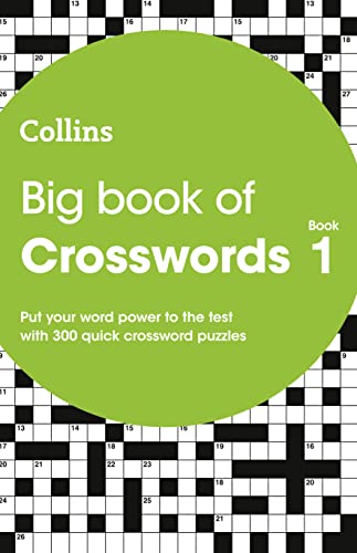 Big Book of Crosswords Book 1: 300 Quick Crossword Puzzles (Collins Crosswords)
