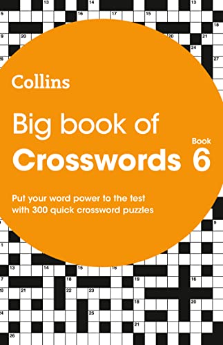 Big Book of Crosswords 6: 300 Quick Crossword Puzzles (Collins Crosswords) von Collins