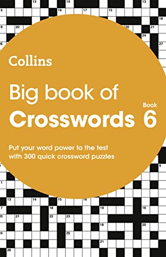 Big Book of Crosswords 6: 300 Quick Crossword Puzzles (Collins Crosswords) von Collins