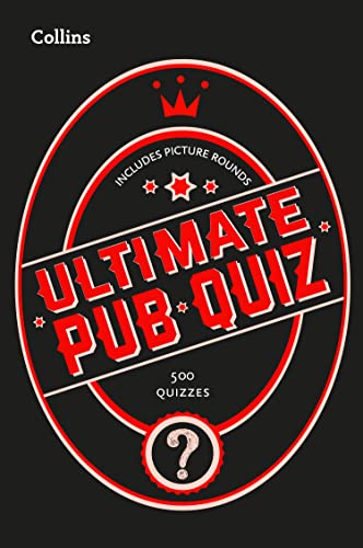 Collins Ultimate Pub Quiz: 10,000 easy, medium and difficult questions with picture rounds (Collins Puzzle Books) von Collins