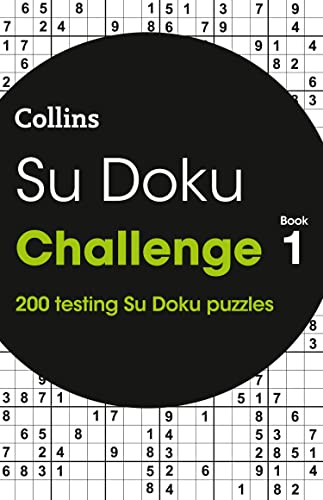 Su Doku Challenge Book 1: 200 Su Doku puzzles (Collins Su Doku) von Collins