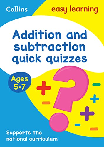 Addition & Subtraction Quick Quizzes Ages 5-7: Ideal for home learning (Collins Easy Learning KS1) von Collins