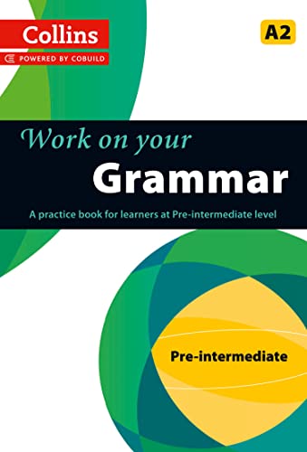 Grammar: A2 (Collins Work on Your…) von Collins