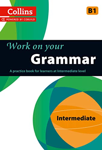 Grammar: B1 (Collins Work on Your…)