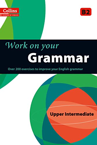 Grammar: B2 (Collins Work on Your…)