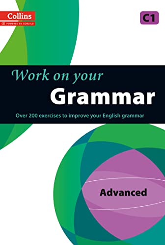 Grammar: C1 (Collins Work on Your…) von Collins