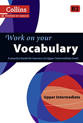 Vocabulary: B2 (Collins Work on Your…) von Collins