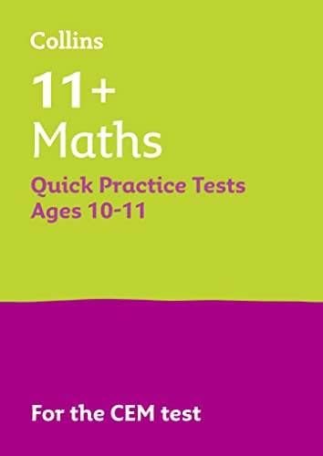 11+ Maths Quick Practice Tests Age 10-11 (Year 6): For the 2024 CEM Tests (Collins 11+ Practice) von Collins