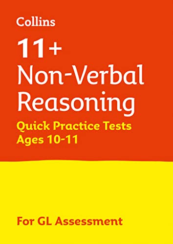 11+ Non-Verbal Reasoning Quick Practice Tests Age 10-11 (Year 6): For the 2024 GL Assessment Tests (Collins 11+ Practice) von Collins