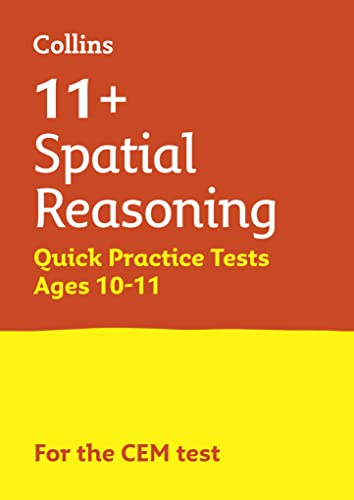 11+ Spatial Reasoning Quick Practice Tests Age 10-11 (Year 6): For the 2024 CEM Tests (Collins 11+ Practice) von Collins