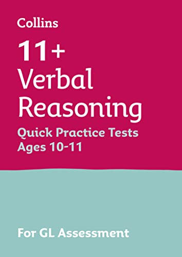 11+ Verbal Reasoning Quick Practice Tests Age 10-11 (Year 6): For the 2024 GL Assessment Tests (Collins 11+ Practice)