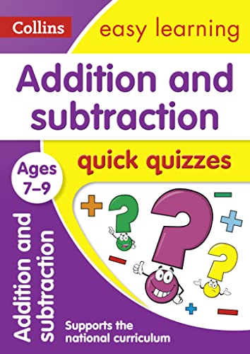 Addition & Subtraction Quick Quizzes Ages 7-9: Ideal for home learning (Collins Easy Learning KS2) von Collins