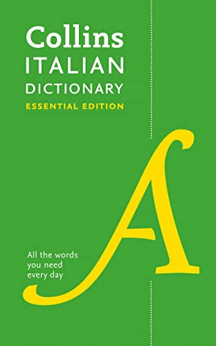 Italian Essential Dictionary: Bestselling bilingual dictionaries (Collins Essential)