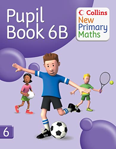 Collins New Primary Maths - Pupil Book 6b Collins New Primary Maths - Pupil Book 6b