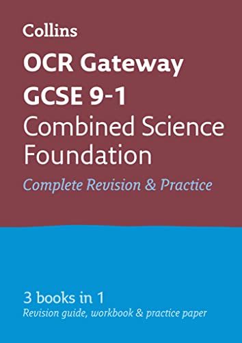 OCR Gateway GCSE 9-1 Combined Science Foundation All-in-One Complete Revision and Practice: Ideal for the 2024 and 2025 exams (Collins GCSE Grade 9-1 Revision)