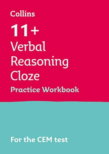 11+ Verbal Reasoning Cloze Practice Workbook: For the 2024 CEM Tests (Collins 11+ Practice) 11+ Verbal Reasoning Cloze Practice Workbook: For the 2024 CEM Tests (Collins 11+ Practice)