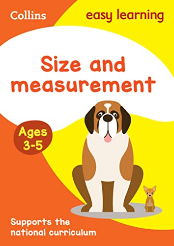 Size and Measurement Ages 3-5: Unlock the power of maths with fun activities for EYFS. Boost confidence and develop good learning habits with Easy Learning. (Collins Easy Learning Preschool)