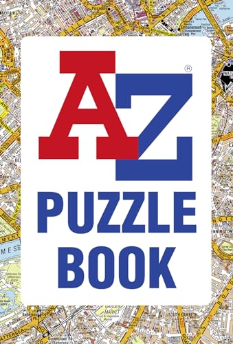 A -Z Puzzle Book: Have you got the Knowledge? A -Z Puzzle Book: Have you got the Knowledge?