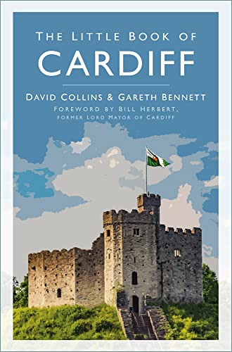 The Little Book of Cardiff von The History Press