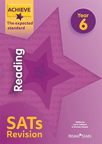 Achieve Reading Revision Exp (SATs) (Achieve Key Stage 2 SATs Revision) von Rising Stars