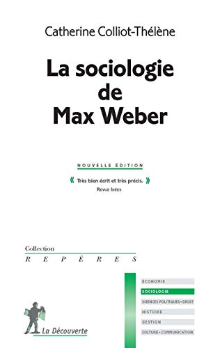 La sociologie de Max Weber La sociologie de Max Weber von LA DECOUVERTE