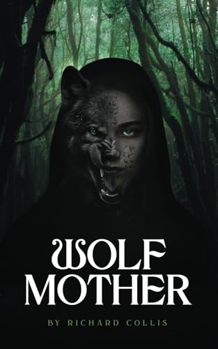 Wolf Mother (Fenwood Series, Band 2) von Discover Your Bounce Publishing