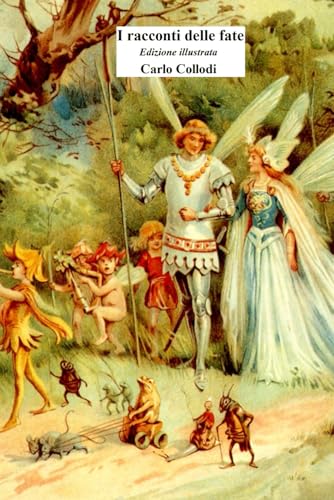 I racconti delle fate: Nuova edizione integrale con illustrazioni I racconti delle fate: Nuova edizione integrale con illustrazioni von Independently published