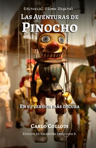 Las Aventuras de Pinocho: En su versión más oscura