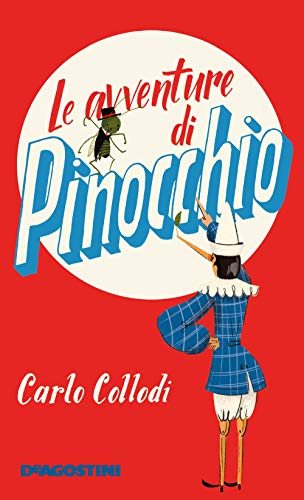 Le avventure di Pinocchio (Classici) von CLASSICI