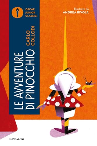 Le avventure di Pinocchio (Oscar junior classici) von Mondadori