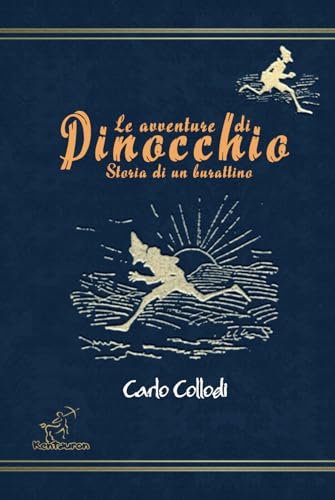 Le avventure di Pinocchio (Storia di un burattino): Nuova edizione integrale annotata e illustrata con tutti gli 83 disegni originali di Enrico Mazzanti von Independently published