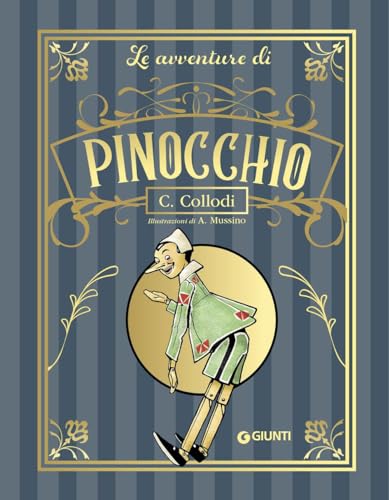 Le avventure di Pinocchio Le avventure di Pinocchio von Giunti Editore