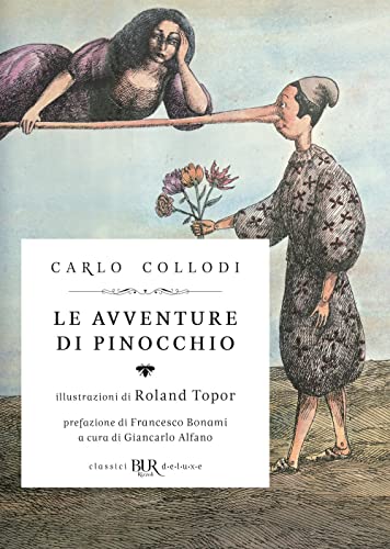 Le avventure di Pinocchio. Ediz. illustrata (BUR Classici BUR Deluxe)