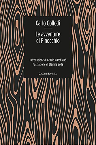 Le avventure di Pinocchio. Storia di un burattino (Classici) von CLASSICI