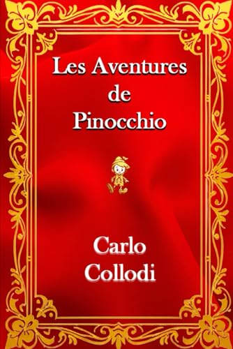 Les Aventures de Pinocchio Les Aventures de Pinocchio von Independently published
