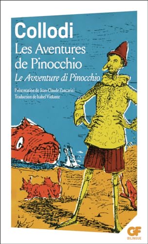 Les Aventures de Pinocchio: - EDITION BILINGUE AVEC DOSSIER