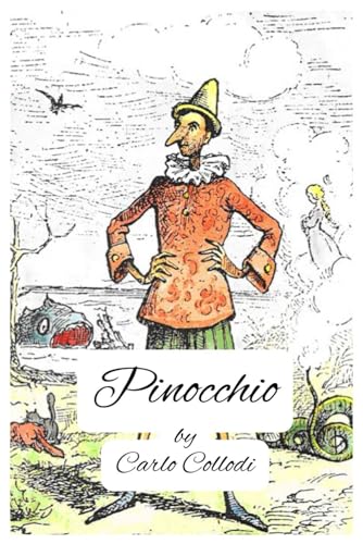 PINOCCHIO: The Adventures of Pinocchio by Carlo Collodi von Independently published