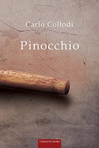 Pinocchio: Annotazioni in italiano e inglese (I Classici On Garden, Band 2)