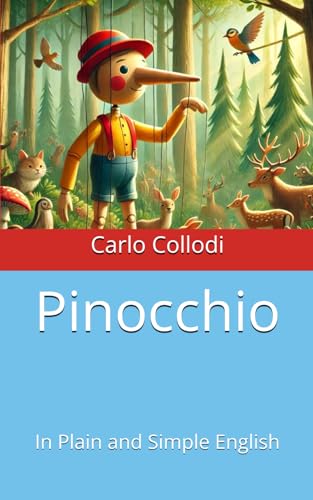 Pinocchio: In Plain and Simple English Pinocchio: In Plain and Simple English von Independently published